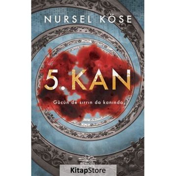 5. Kan - Nursel Köse