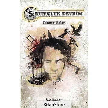 5 Kuruşluk Devrim - Dinçer Aslan