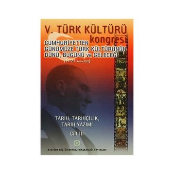 5. Türk Kültürü Kongresi Cilt 3 - kollektif