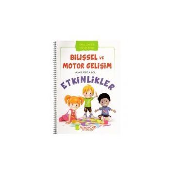 +5 Yaş Bilişsel Ve Motor Gelişim Etkinlikleri-Yumurcak Yayınları