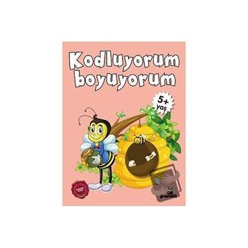 5+ Yaş Kodluyorum Boyuyorum - Afife Çoruk