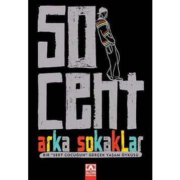 50 CENT ARKA SOKAKLAR - 50 CENT;LAURA MOSER