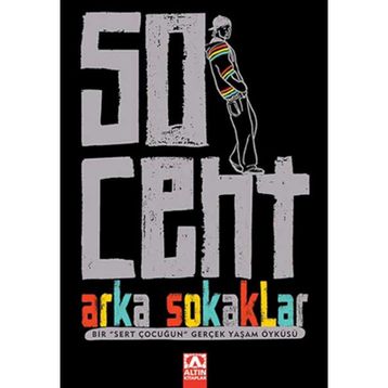 50 CENT ARKA SOKAKLAR - 50 CENT;LAURA MOSER