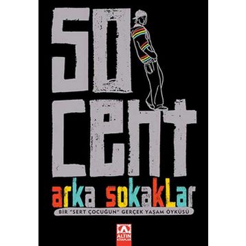 50 CENT ARKA SOKAKLAR - 50 CENT;LAURA MOSER