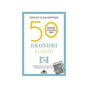 50 Ekonomi Klasiği - Tom Butler Bowdon