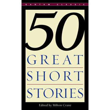 50 Great Short Stories - Milton Crane