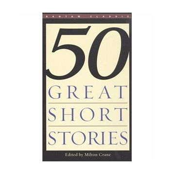 50 Great Short Stories - Milton Crane