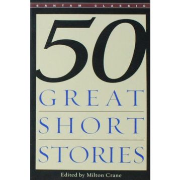 50 Great Short Stories - Milton Crane