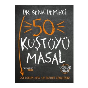 50 Kuştüyü Masal - Senai Demirci