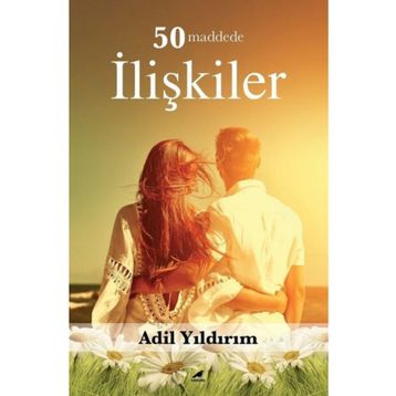 50 Maddede İlişkiler - Adil Yıldırım