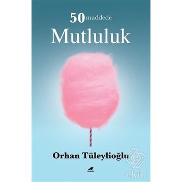 50 Maddede Mutluluk - Orhan Tüleylioğlu