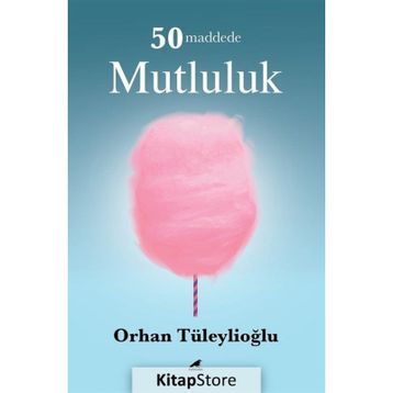 50 Maddede Mutluluk - Orhan Tüleylioğlu