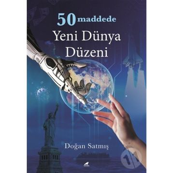 50 Maddede Yeni Dünya Düzeni - Doğan Satmış