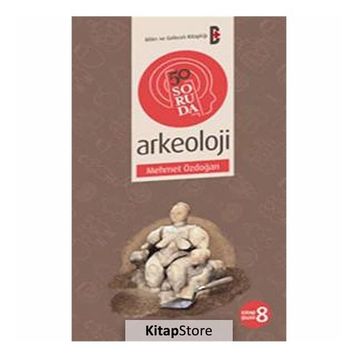 50 SORUDA ARKEOLOJI - MEHMET ÖZDOĞAN
