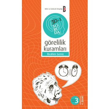 50 SORUDA GÖRELİLİK KURAMLARI - İBRAHİM SEMIZ