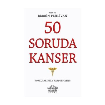 50 Soruda Kanser - Berrin Pehlivan