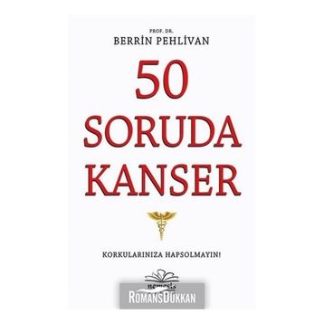 50 Soruda Kanser - Berrin Pehlivan