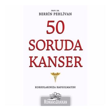 50 Soruda Kanser - Berrin Pehlivan