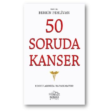 50 Soruda Kanser - Berrin Pehlivan