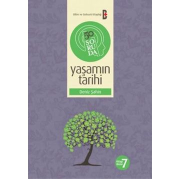 50 SORUDA YAŞAMIN TARIHI - DENIZ ŞAHİN
