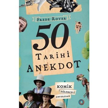 50 Tarihi Anekdot - Frede Royer