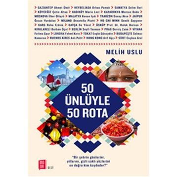 50 Ünlüyle 50 Rota - Melih Uslu