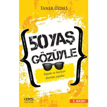 50 Yaş Gözüyle - A. Taner Özdeş