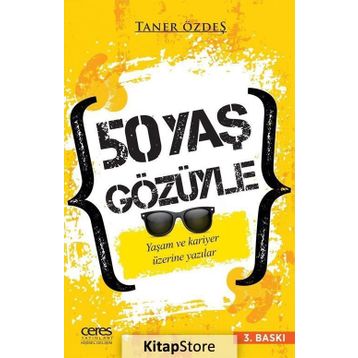 50 Yaş Gözüyle - A. Taner Özdeş