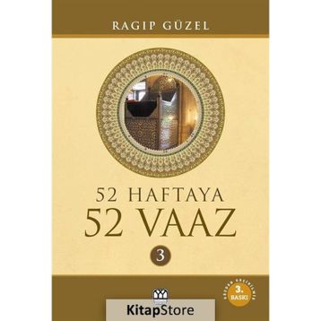 52 Haftaya 52 Vaaz - 3 - Ragıp Güzel