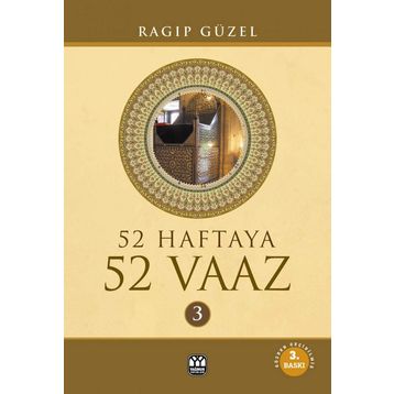 52 Haftaya 52 Vaaz - 3 - Ragıp Güzel