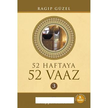 52 Haftaya 52 Vaaz - 3 - Ragıp Güzel