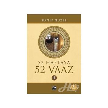 52 Haftaya 52 Vaaz - 3 - Ragıp Güzel