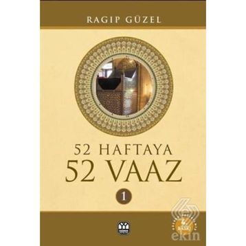 52 Haftaya 52 Vaaz - 3 - Ragıp Güzel