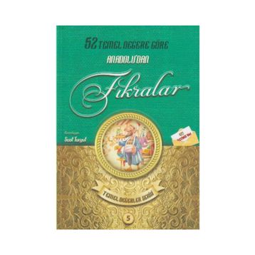 52 Temel Değere Göre Anadolu’dan Fıkralar - Temel Değerler Serisi 5 - Suat Turgut