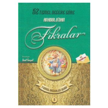 52 Temel Değere Göre Anadolu’dan Fıkralar - Temel Değerler Serisi 5 - Suat Turgut