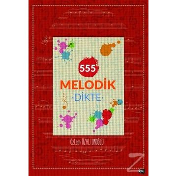 555 Melodik Dikte - Özlem Özaltunoğlu