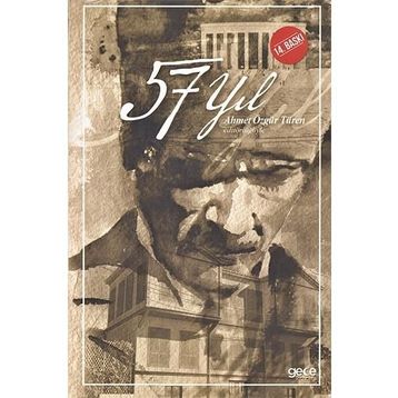 57 Yıl - Ahmet Özgür Türen