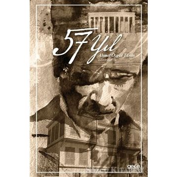 57 Yıl - Ahmet Özgür Türen