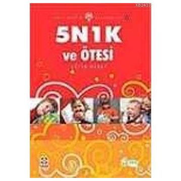 5N 1K ve Ötesi - Çetin Özbey