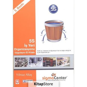 5S İş Yeri Organizasyonu Uygulayıcı El Kitabı - Yılmaz Altaş
