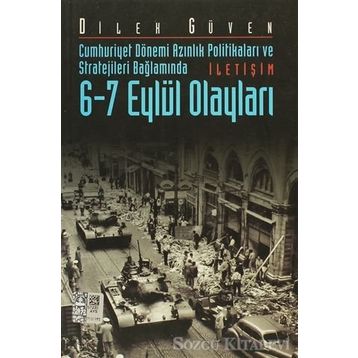6 - 7 EYLÜL OLAYLARI - DILEK GÜVEN