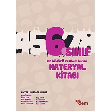 6. Sınıf Din Kültürü ve Ahlak Bilgisi Materyal Kitabı - Mustafa Yılmaz