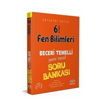 6. Sınıf Fen Bilimleri Garantör Beceri Temelli Soru Bankası-Data Yayınları