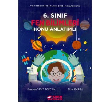 6.Sınıf Fen Bilimleri Konu Anlatımlı Kitap - Esen Yayınları