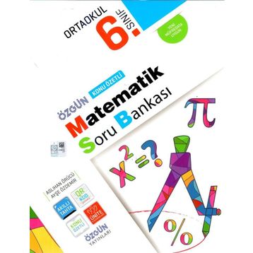 6. Sınıf Matematik Konu Özetli Soru Bankası-Özgün Yayınları