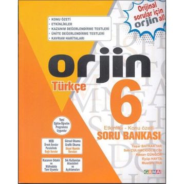 6. Sınıf Orjin Türkçe Konu Özetli Soru Bankası Gama Yayınları