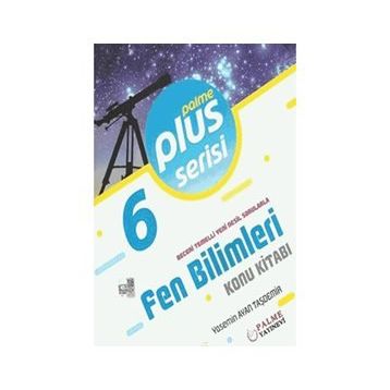 6.Sınıf Plıus Fen Bilimleri Konu Kitabı-Palme Yayınları