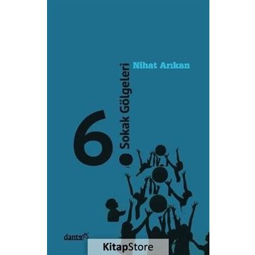 6. Sokak Gölgeleri - Nihat Arıkan