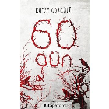 60 Gün - Kutay Görgülü