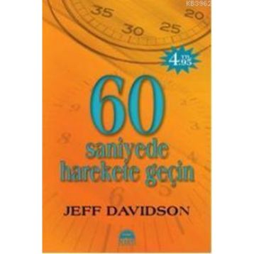 60 Saniyede Harekete Geçin - Jeff Davidson